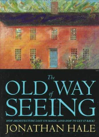 The Old Way of Seeing Cover