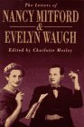 The letters of Nancy Mitford and Evelyn Waugh Cover