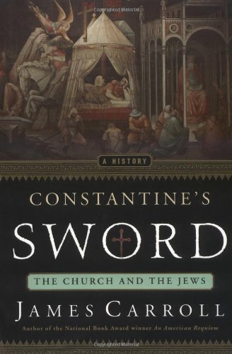 Constantine's Sword: The Church and the Jews Cover