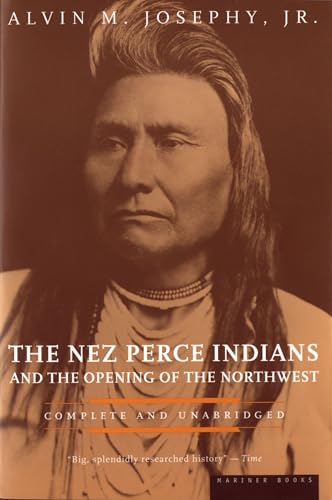 The Nez Perce Indians and the opening of the Northwest Cover