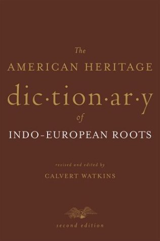 The American heritage dictionary of Indo-European roots Cover