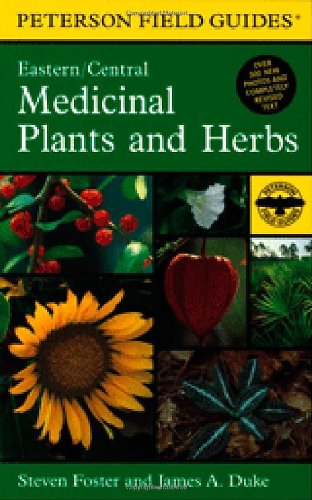 A field guide to medicinal plants and herbs of eastern and central North America Cover