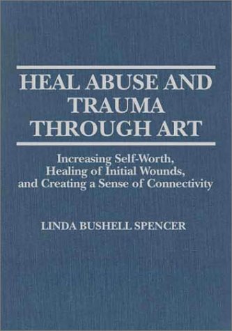 Heal abuse and trauma through art Cover