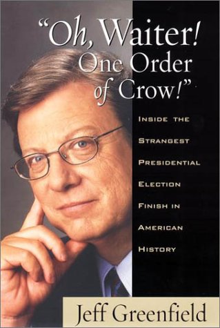 "Oh, waiter! One order of crow!" Cover