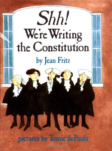 Shh! we're writing the Constitution Cover