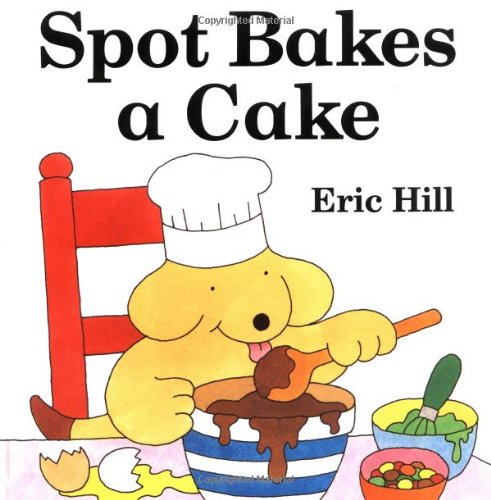 Spot bakes a cake Cover