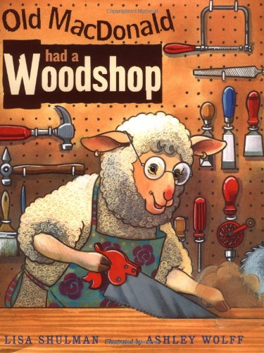 Old MacDonald had a woodshop Cover