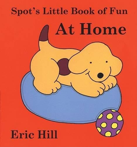 Spot's little book of fun at home Cover