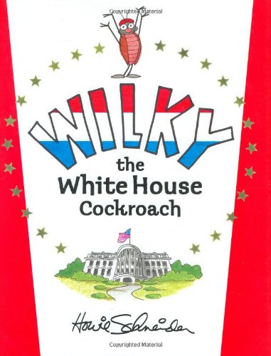 Wilky the White House cockroach Cover
