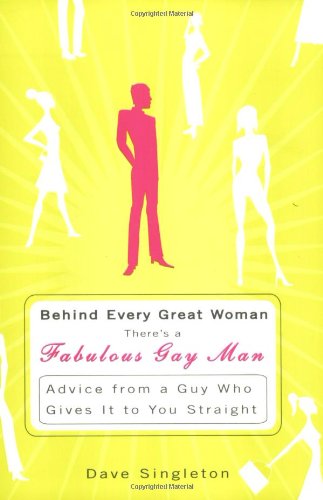 Behind every great woman there's a fabulous gay man Cover