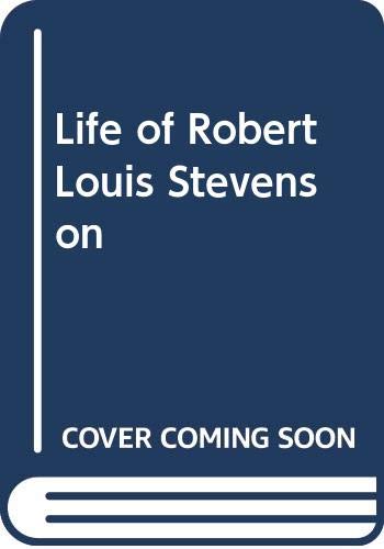 The Life of Robert Louis Stevenson Cover