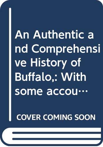 An authentic and comprehensive history of Buffalo Cover