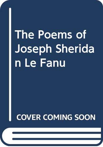 The poems of Joseph Sheridan Le Fanu Cover