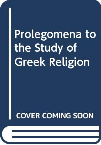 Prolegomena to the study of Greek religion Cover