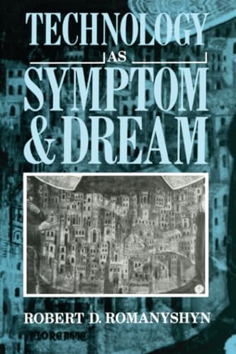 Technology as symptom and dream Cover