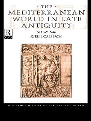 The Mediterranean world in late antiquity, AD 395-600 Cover