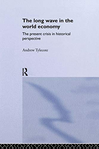 The long wave in the world economy Cover