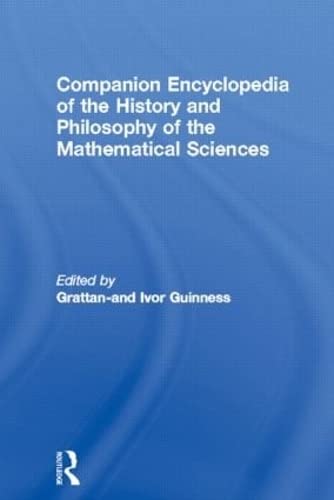Companion encyclopedia of the history and philosophy of the mathematical sciences Cover