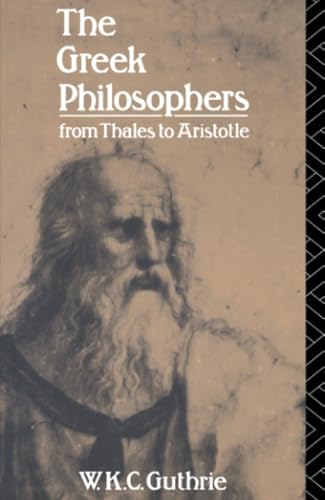 The Greek philosophers from Thales to Aristotle Cover