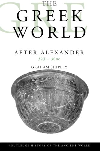 The Greek world after Alexander, 323-30 B.C. Cover
