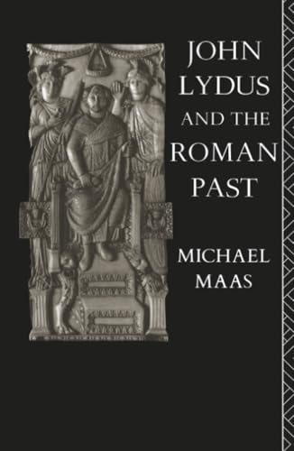 John Lydus and the Roman past Cover