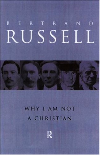 Why I Am Not a Christian Cover