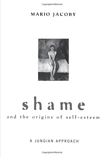 Shame and the Origins of Self-Esteem Cover