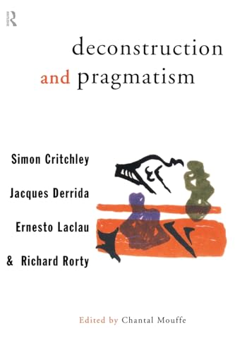 Deconstruction and pragmatism Cover