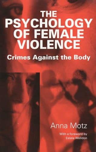 The psychology of female violence Cover
