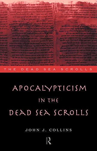 Apocalypticism in the Dead Sea scrolls Cover