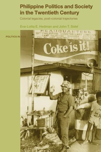 Philippine politics and society in the twentieth century Cover