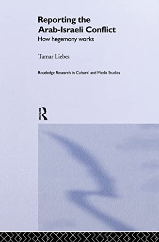 Reporting the Arab-Israeli conflict Cover