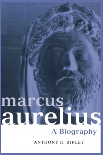 Marcus Aurelius, a biography Cover