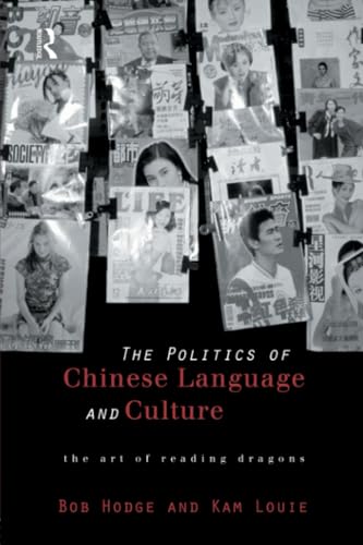 The politics of Chinese language and culture Cover