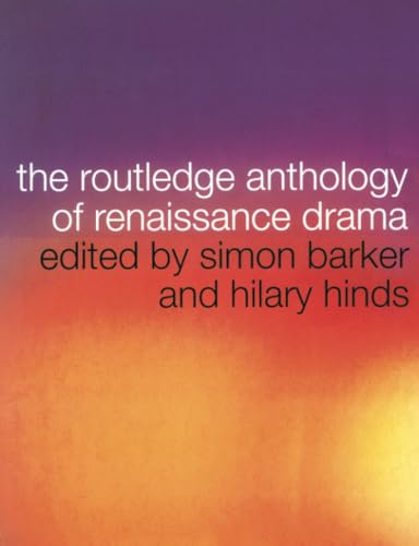 The Routledge anthology of Renaissance drama Cover