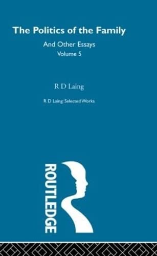 The politics of the family, and other essays Cover