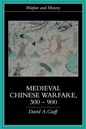 Medieval Chinese warfare, 300-900 Cover