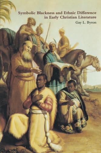 Symbolic Blackness and Ethnic Difference in Early Christian Literature Cover
