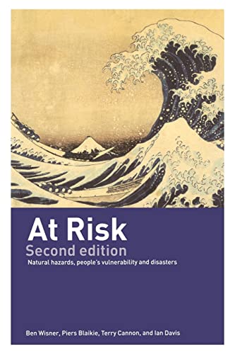 AT RISK: NATURAL HAZARDS, PEOPLE'S VULNERABILITY AND DISASTERS; BEN WISNER...ET AL. Cover
