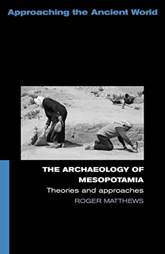 The archaeology of Mesopotamia Cover