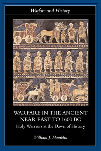 Warfare in the ancient Near East to c. 1600 BC Cover