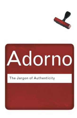 The Jargon of Authenticity (Routledge Classics) Cover