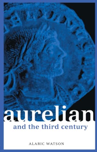 Aurelian and the Third Century Cover
