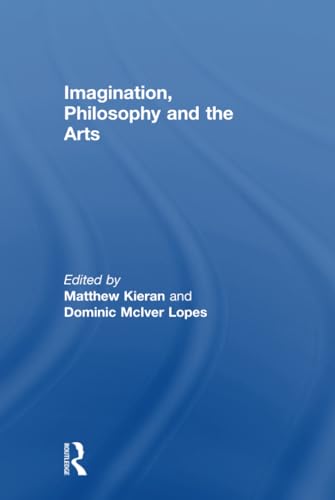 Imagination, philosophy, and the arts Cover