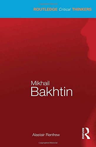 MIKHAIL BAKHTIN (Routledge Critical Thinkers) Cover