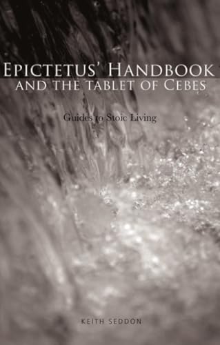 Epictetus' Handbook and the Tablet of Cebes Cover