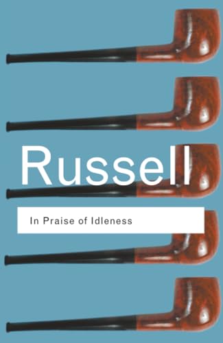 In praise of idleness and other essays Cover