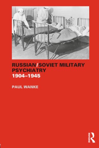 Russian/Soviet military psychiatry 1904-1945 Cover