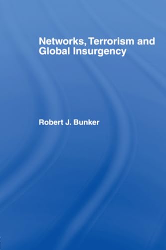 Networks, Terrorism and Global Insurgency Cover