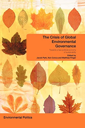 The Crisis of Global Environmental Governance Cover
